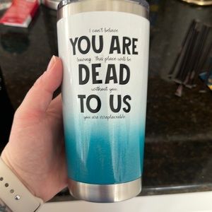 You Are Dead To Us Travel Mug